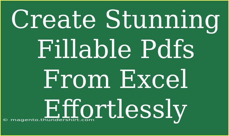 Create Stunning Fillable Pdfs From Excel Effortlessly