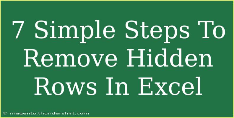 7 Simple Steps To Remove Hidden Rows In Excel