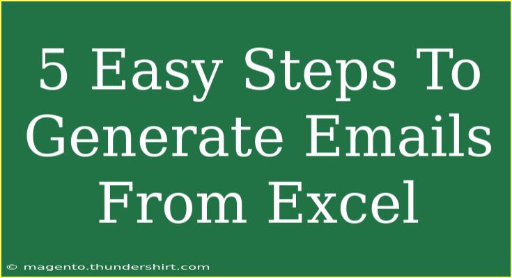 5 Easy Steps To Generate Emails From Excel