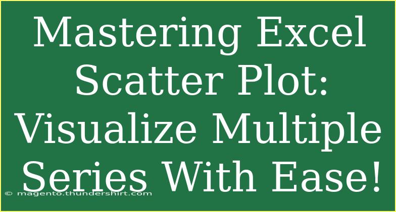 Mastering Excel Scatter Plot: Visualize Multiple Series With Ease!