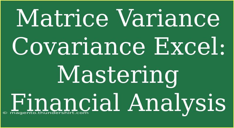 Matrice Variance Covariance Excel: Mastering Financial Analysis