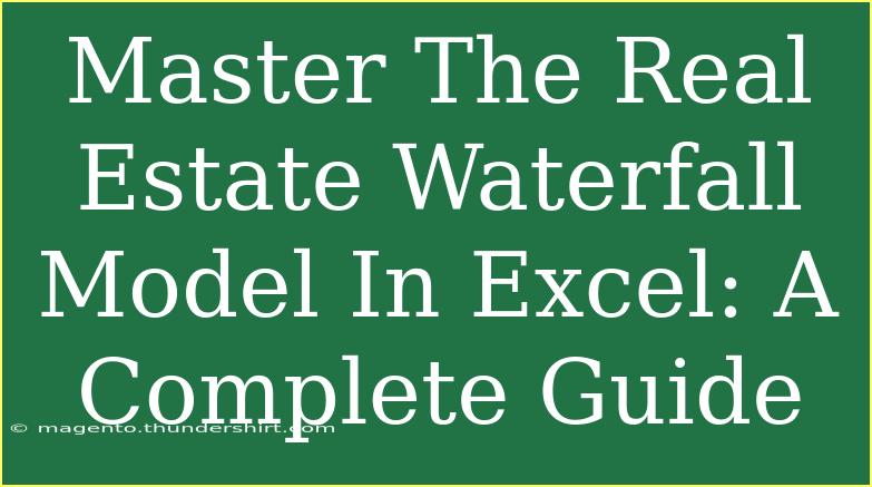 Master The Real Estate Waterfall Model In Excel: A Complete Guide