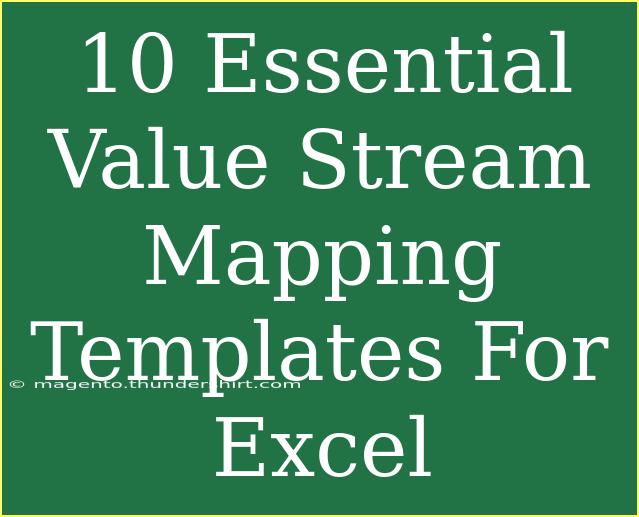 10 Essential Value Stream Mapping Templates For Excel