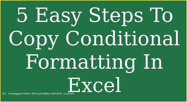 5 Easy Steps To Copy Conditional Formatting In Excel