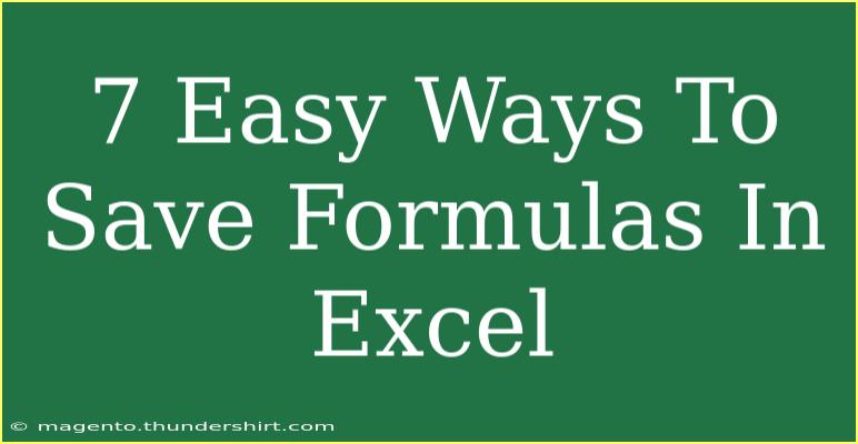 7 Easy Ways To Save Formulas In Excel