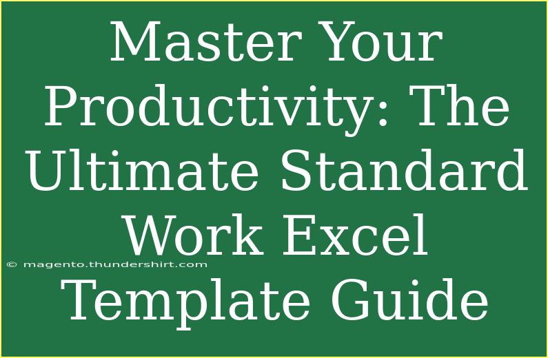 Master Your Productivity: The Ultimate Standard Work Excel Template Guide