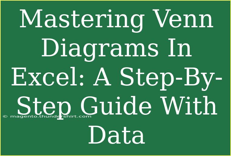 Mastering Venn Diagrams In Excel: A Step-By-Step Guide With Data