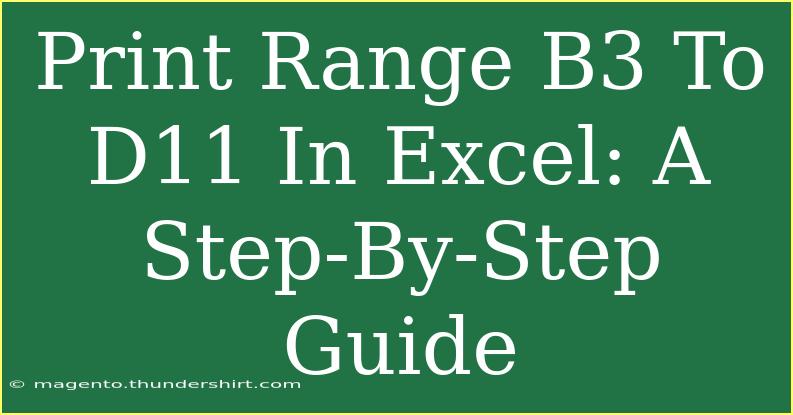 Print Range B3 To D11 In Excel: A Step-By-Step Guide