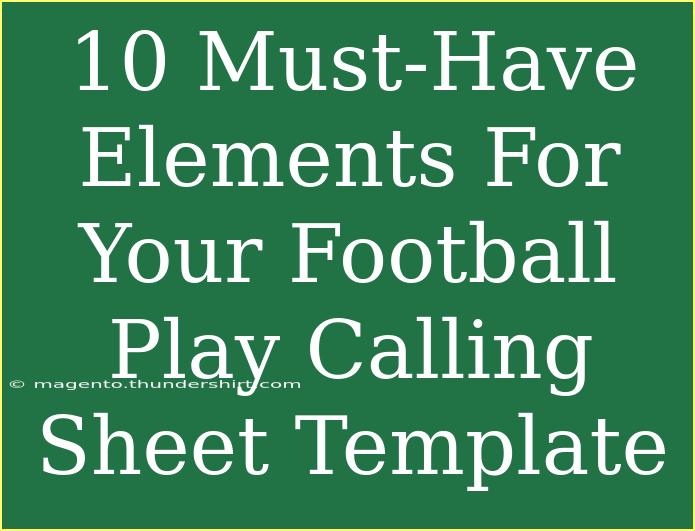 10 Must-Have Elements For Your Football Play Calling Sheet Template