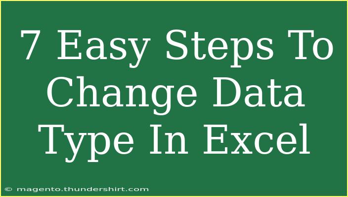 7 Easy Steps To Change Data Type In Excel