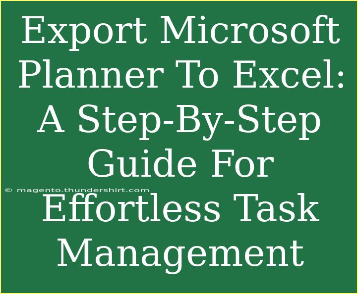 Export Microsoft Planner To Excel: A Step-By-Step Guide For Effortless Task Management