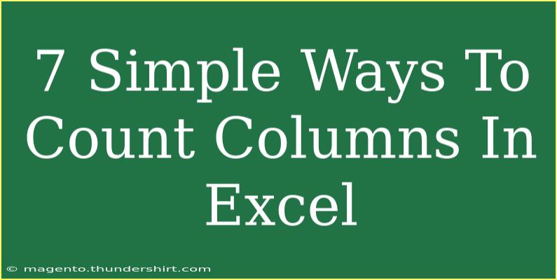 7 Simple Ways To Count Columns In Excel