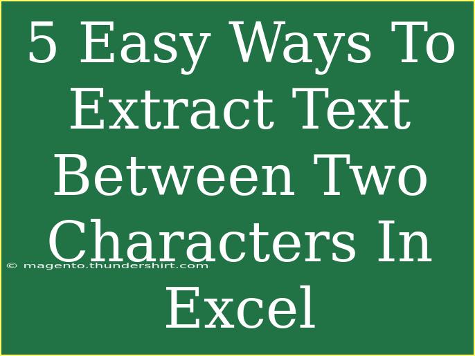 5 Easy Ways To Extract Text Between Two Characters In Excel