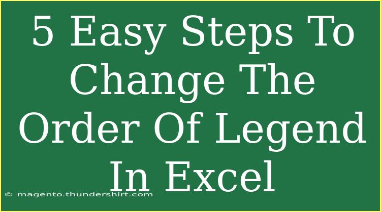 5 Easy Steps To Change The Order Of Legend In Excel