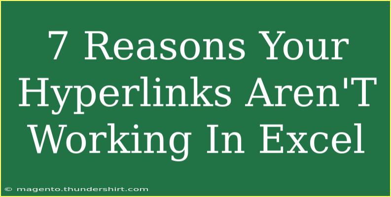 7 Reasons Your Hyperlinks Aren'T Working In Excel