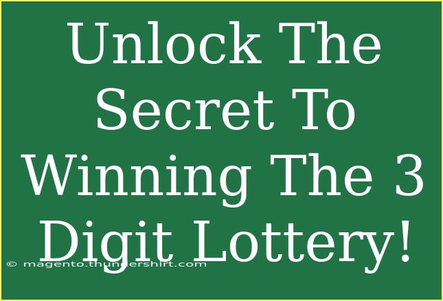 Unlock The Secret To Winning The 3 Digit Lottery!