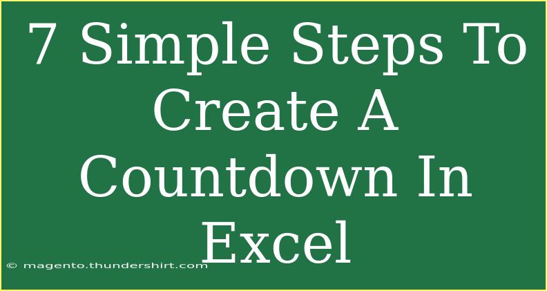 7 Simple Steps To Create A Countdown In Excel