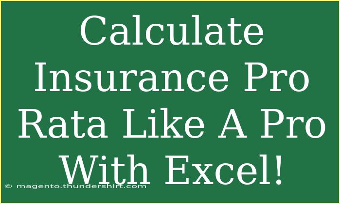 Calculate Insurance Pro Rata Like A Pro With Excel!