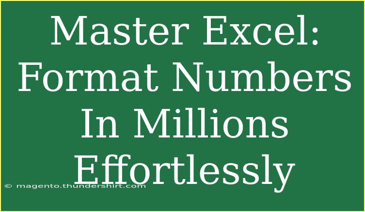 Master Excel: Format Numbers In Millions Effortlessly