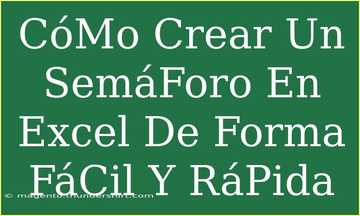 CóMo Crear Un SemáForo En Excel De Forma FáCil Y RáPida