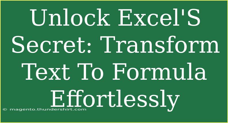 Unlock Excel'S Secret: Transform Text To Formula Effortlessly