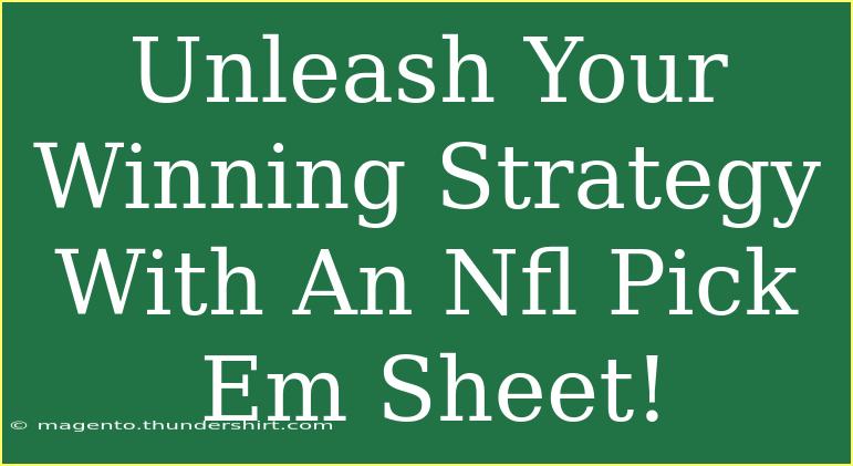 Unleash Your Winning Strategy With An Nfl Pick Em Sheet!