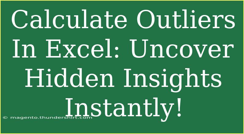 Calculate Outliers In Excel: Uncover Hidden Insights Instantly!