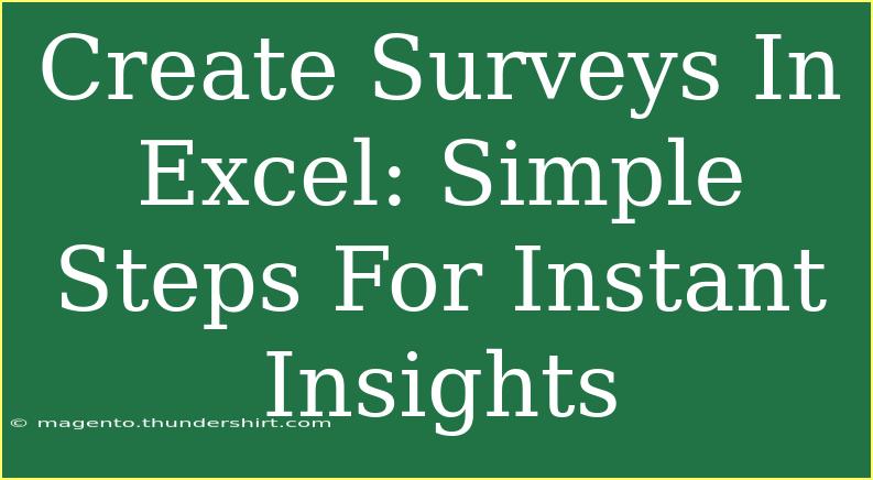 Create Surveys In Excel: Simple Steps For Instant Insights