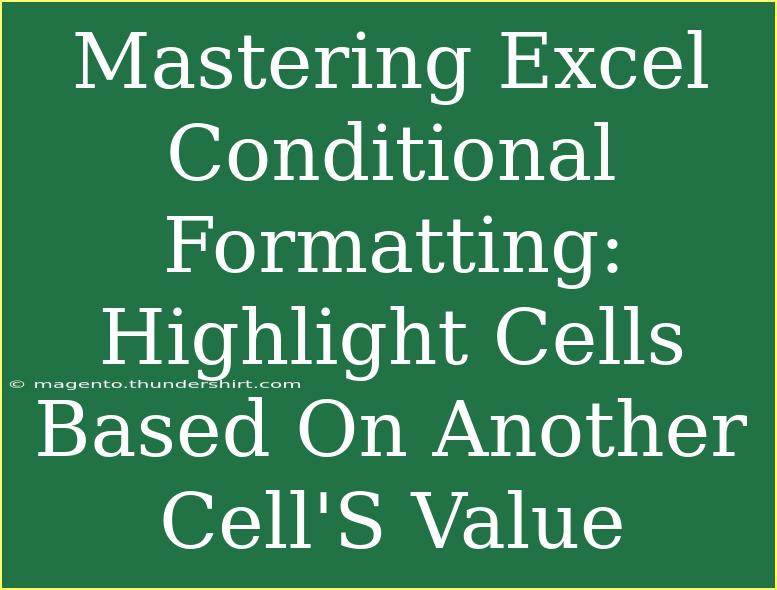 Mastering Excel Conditional Formatting: Highlight Cells Based On Another Cell'S Value