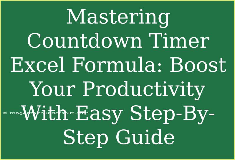 Mastering Countdown Timer Excel Formula: Boost Your Productivity With Easy Step-By-Step Guide