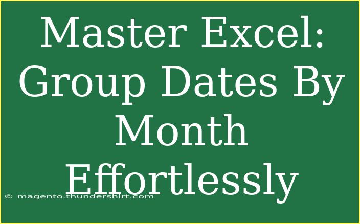 Master Excel: Group Dates By Month Effortlessly