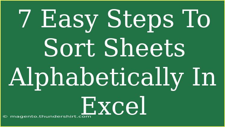 7 Easy Steps To Sort Sheets Alphabetically In Excel