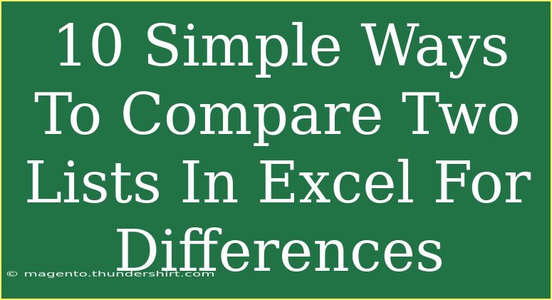 10 Simple Ways To Compare Two Lists In Excel For Differences