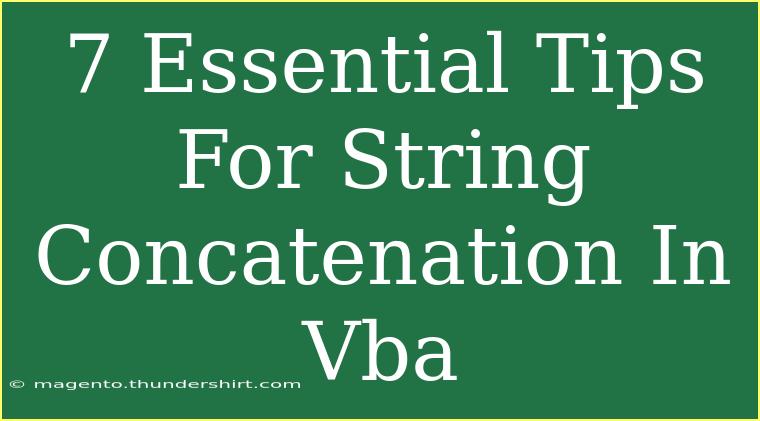 7 Essential Tips For String Concatenation In Vba