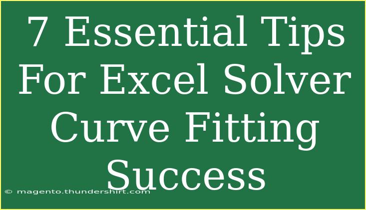 7 Essential Tips For Excel Solver Curve Fitting Success