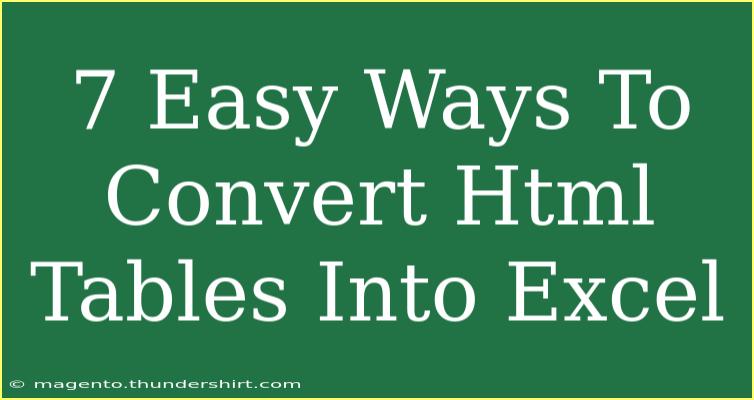 7 Easy Ways To Convert Html Tables Into Excel