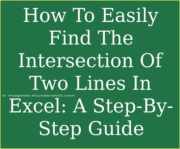 How To Easily Find The Intersection Of Two Lines In Excel: A Step-By-Step Guide