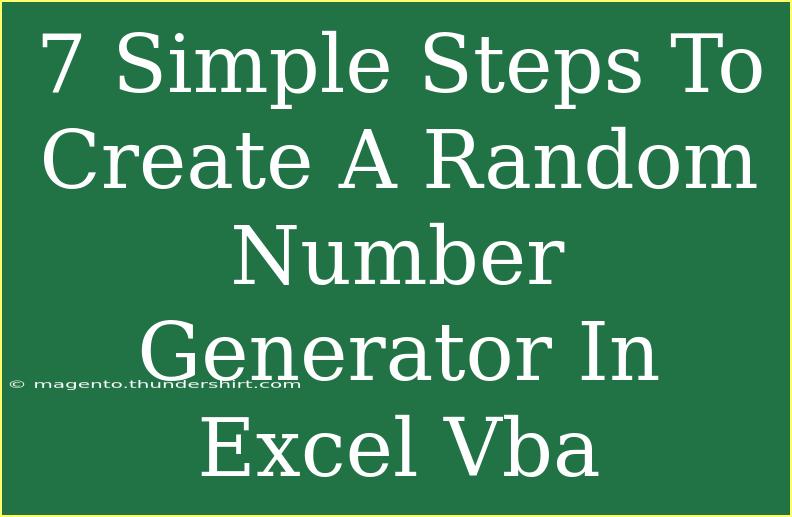 7 Simple Steps To Create A Random Number Generator In Excel Vba