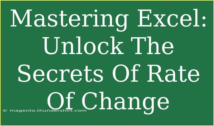 Mastering Excel: Unlock The Secrets Of Rate Of Change