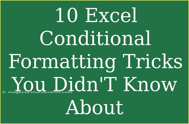 10 Excel Conditional Formatting Tricks You Didn'T Know About