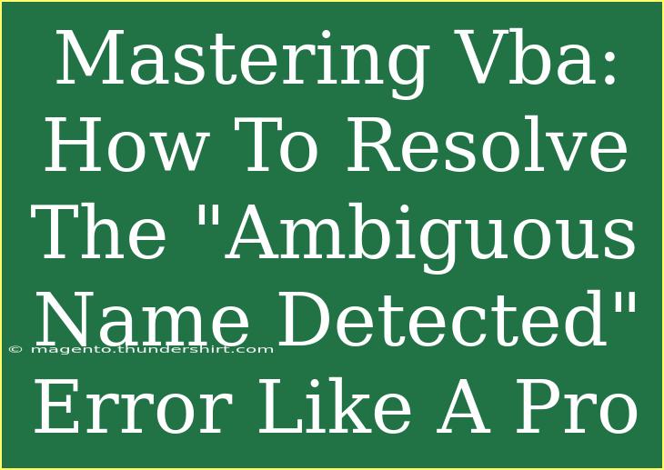 Mastering Vba: How To Resolve The 