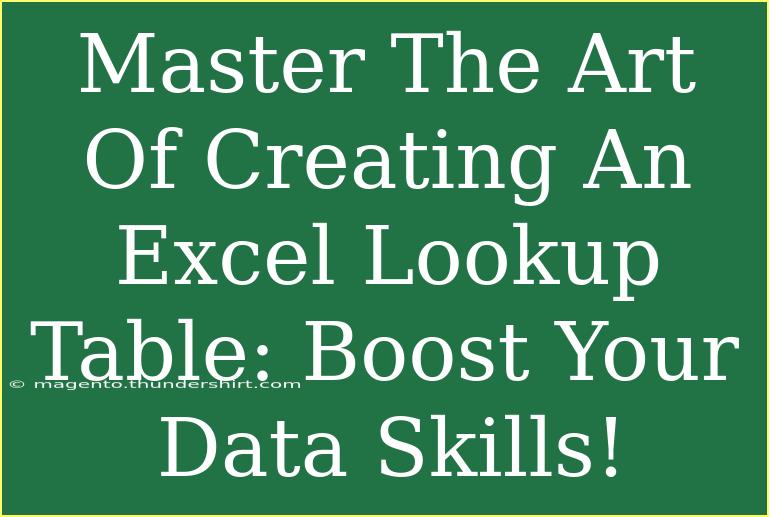 Master The Art Of Creating An Excel Lookup Table: Boost Your Data Skills!