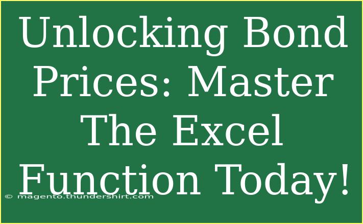 Unlocking Bond Prices: Master The Excel Function Today!