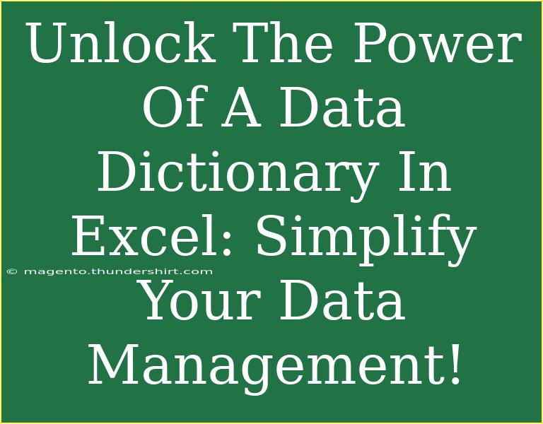 Unlock The Power Of A Data Dictionary In Excel: Simplify Your Data Management!