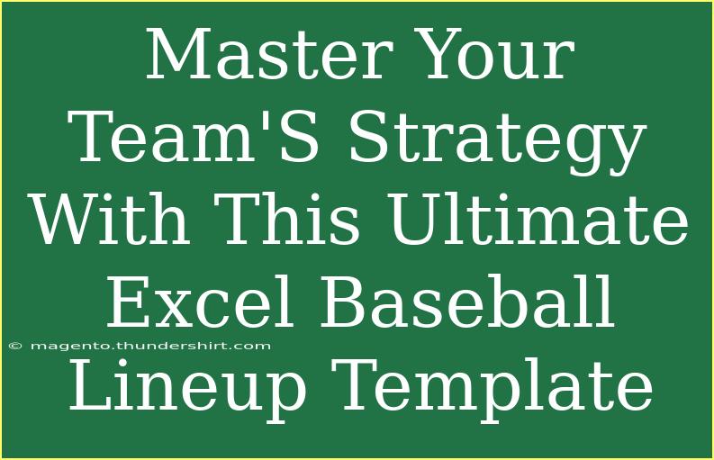 Master Your Team'S Strategy With This Ultimate Excel Baseball Lineup Template