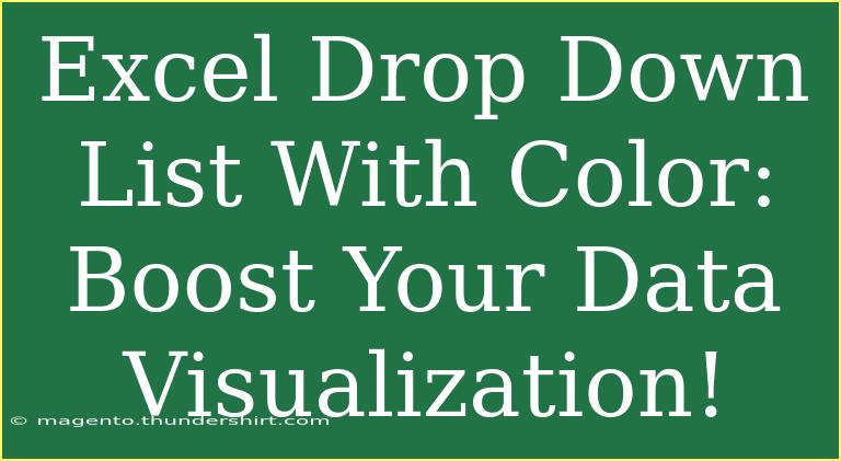 Excel Drop Down List With Color: Boost Your Data Visualization!