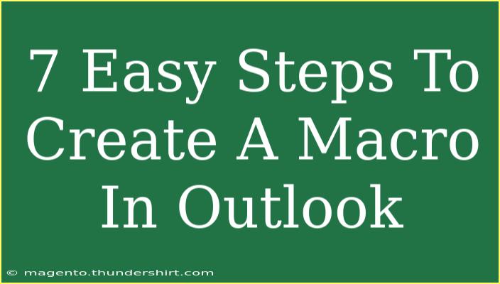 7 Easy Steps To Create A Macro In Outlook