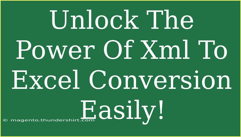 Unlock The Power Of Xml To Excel Conversion Easily!