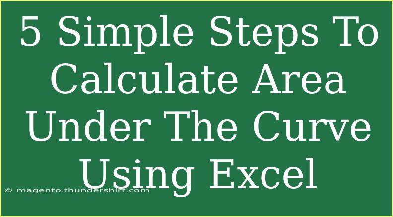 5 Simple Steps To Calculate Area Under The Curve Using Excel