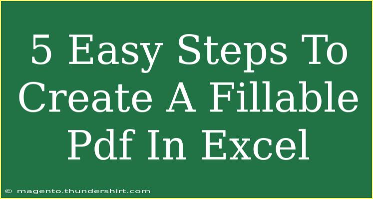 5 Easy Steps To Create A Fillable Pdf In Excel